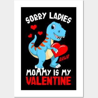Kids Sorry Mommy Is My Valentine Baby T Rex Boys Valentine Posters and Art